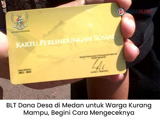 BLT Dana Desa di Medan untuk Warga Kurang Mampu, Begini Cara Mengeceknya
