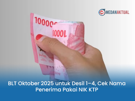 BLT Oktober 2025 untuk Desil 1–4, Cek Nama Penerima Pakai NIK KTP