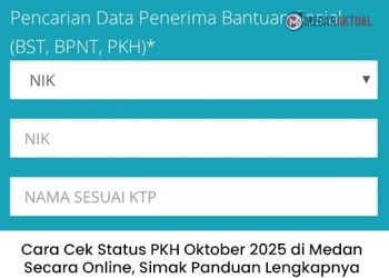 Cara Cek Status PKH Oktober 2025 di Medan Secara Online, Simak Panduan Lengkapnya