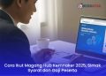 Cara Ikut Magang Hub Kemnaker 2025, Simak Syarat dan Gaji Peserta
