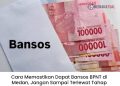 Cara Memastikan Dapat Bansos BPNT di Medan, Jangan Sampai Terlewat Tahap Oktober 2025