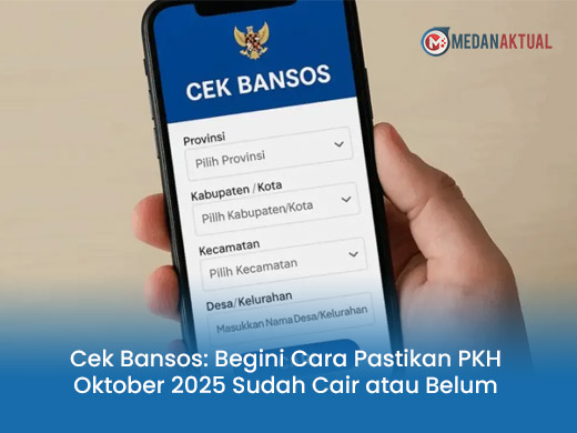 Cek Bansos: Begini Cara Pastikan PKH Oktober 2025 Sudah Cair atau Belum