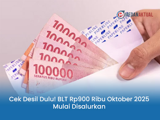 Cek Desil Dulu! BLT Rp900 Ribu Oktober 2025 Mulai Disalurkan