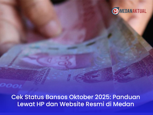 Cek Status Bansos Oktober 2025: Panduan Lewat HP dan Website Resmi di Medan