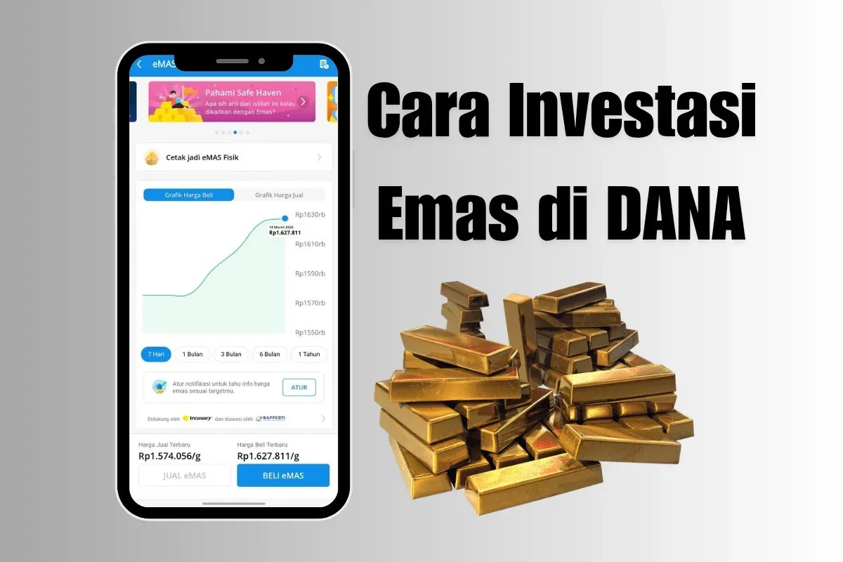 Investasi Emas 2025 Di Aplikasi DANA, Simak Cara Berikut!