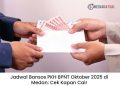 Jadwal Bansos PKH BPNT Oktober 2025 di Medan: Cek Kapan Cair