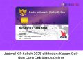 Jadwal KIP Kuliah 2025 di Medan: Kapan Cair dan Cara Cek Status Online