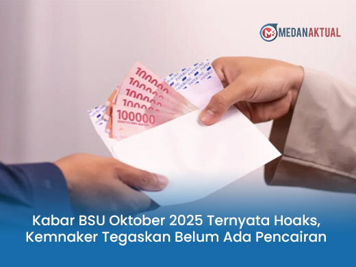 Kabar BSU Oktober 2025 Ternyata Hoaks, Kemnaker Tegaskan Belum Ada Pencairan Tahap Baru
