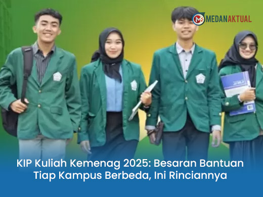 KIP Kuliah Kemenag 2025: Besaran Bantuan Tiap Kampus Berbeda, Ini Rinciannya