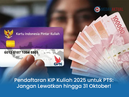 Pendaftaran KIP Kuliah 2025 untuk PTS: Jangan Lewatkan hingga 31 Oktober!