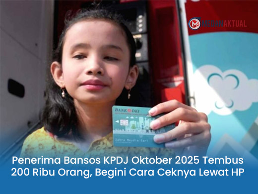 Penerima Bansos KPDJ Oktober 2025 Tembus 200 Ribu Orang, Begini Cara Ceknya Lewat HP