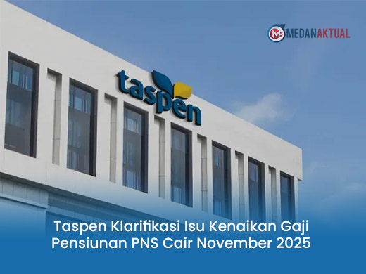 Taspen Klarifikasi Isu Kenaikan Gaji Pensiunan PNS Cair November 2025