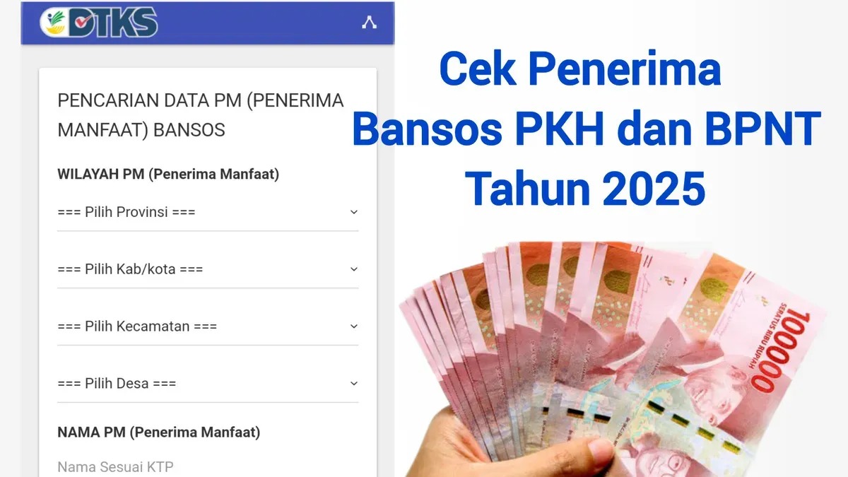 Ayo Cek Nama Kamu! Apakah Termasuk Dalam Penerima Bansos PKH Dan BPNT 2025