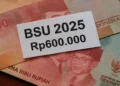 Cara Cek BSU 2025 Sudah Cair Atau Belum