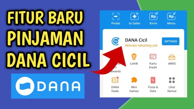 DANA Cicil: Cara Ajukan Pinjaman Di Aplikasi DANA, Simak Cara Berikut!