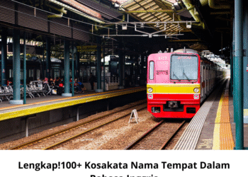Lengkap!100+ Kosakata Nama Tempat Dalam Bahasa Inggris