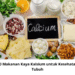 10 Makanan Kaya Kalsium untuk Kesehatan Tubuh