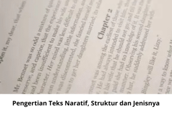 Pengertian Teks Naratif, Struktur dan Jenisnya