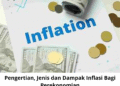 Pengertian, Jenis dan Dampak Inflasi Bagi Perekonomian
