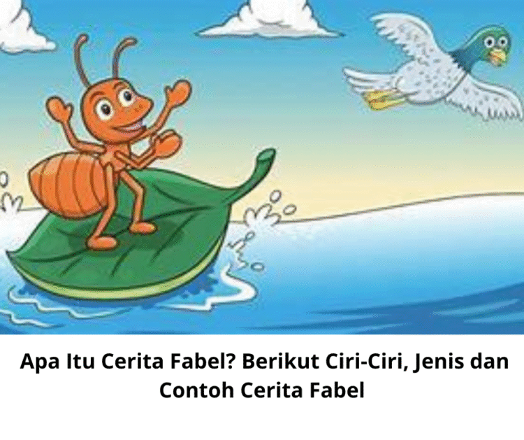 Apa Itu Cerita Fabel? Berikut Ciri-Ciri, Jenis dan Contoh Cerita Fabel