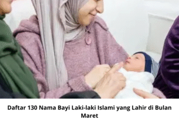 Daftar 130 Nama Bayi Laki-laki Islami yang Lahir di Bulan Maret