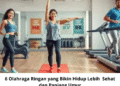 6 Olahraga Ringan yang Bikin Hidup Lebih Sehat dan Panjang Umur