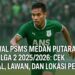 Jadwal PSMS Medan Putaran Ke 2 Liga 2 20252026 Cek Tanggal, Lawan, dan Lokasi Pertandingan