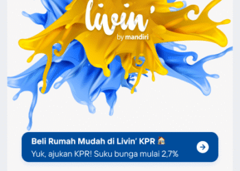 Livin' By Mandiri, Simak Cara Dan Syarat Mendaftarnya