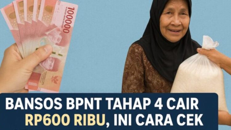 Pencairan Bansos BPNT/Sembako Rp600 Ribu Dimulai! Berikut Jadwal Dan Cara Cek Di Cekbansos.Kemensos.go.id