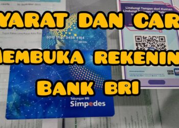 Persyaratan Membuka Rekening BRI, Berikut Panduan Lengkapnya!