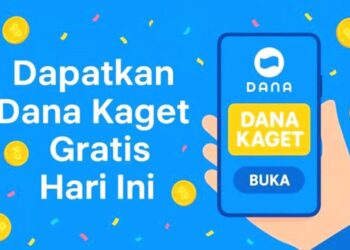 Saldo Gratis Hari Ini Rp218.000 Dari Dana Kaget, Klaim Sekarang!!
