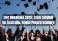 Info Beasiswa 2025: Studi Singkat ke Australia, Begini Persyaratannya