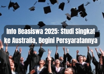 Info Beasiswa 2025: Studi Singkat ke Australia, Begini Persyaratannya