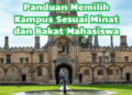 Panduan Memilih Kampus Sesuai Minat dan Bakat Mahasiswa