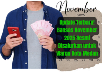 Update Terbaru! Bansos November 2025 Resmi Disalurkan untuk Warga Kota Medan