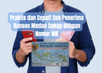 Praktis dan Cepat! Cek Penerima Bansos Medan Cukup dengan Nomor NIK