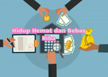 Hidup Hemat dan Bebas Riba