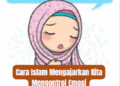Cara Islam Mengajarkan Kita Mengontrol Emosi
