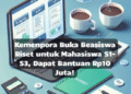 Kemenpora Buka Beasiswa Riset untuk Mahasiswa S1–S3, Dapat Bantuan Rp10 Juta!
