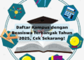 Daftar Kampus dengan Beasiswa Terbanyak Tahun 2025, Cek Sekarang!
