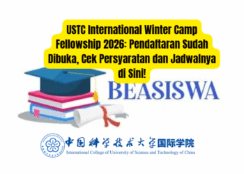 USTC International Winter Camp Fellowship 2026: Pendaftaran Sudah Dibuka, Cek Persyaratan dan Jadwalnya di Sini!