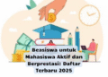Beasiswa untuk Mahasiswa Aktif dan Berprestasi: Daftar Terbaru 2025