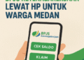 Cara Cek Saldo dan Klaim BPJS Ketenagakerjaan Lewat HP untuk Warga Medan