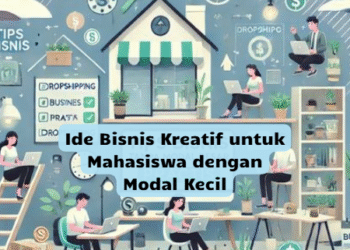 Ide Bisnis Kreatif untuk Mahasiswa dengan Modal Kecil