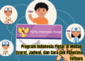 Program Indonesia Pintar di Medan: Syarat, Jadwal, dan Cara Cek Penerima Terbaru