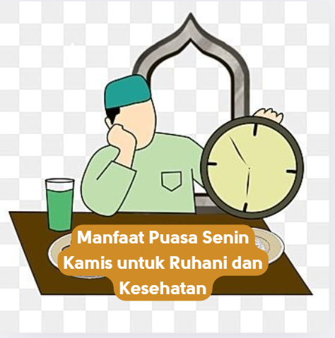 Manfaat Puasa Senin Kamis untuk Ruhani dan Kesehatan