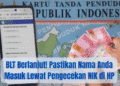 BLT Berlanjut! Pastikan Nama Anda Masuk Lewat Pengecekan NIK di HP