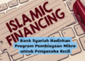 Bank Syariah Hadirkan Program Pembiayaan Mikro untuk Pengusaha Kecil