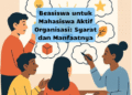 Beasiswa untuk Mahasiswa Aktif Organisasi: Syarat dan Manfaatnya