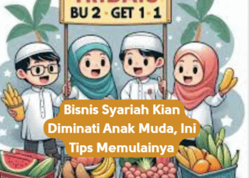 Bisnis Syariah Kian Diminati Anak Muda, Ini Tips Memulainya